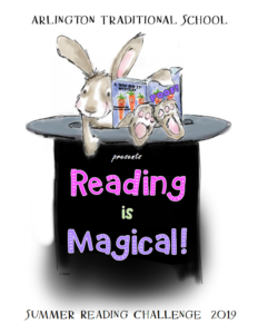 Arlington Traditional School presents Reading is Magical! Summer Reading Challenge 2019