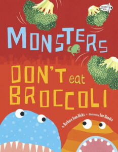 Monsters Don't Eat Broccoli Book