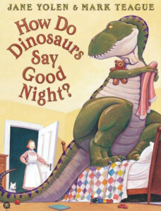 How Do Dinosaurs Say Good Night Book