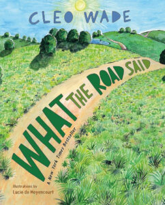 What the Road Said