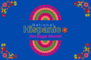 Hispanic Heritage Month